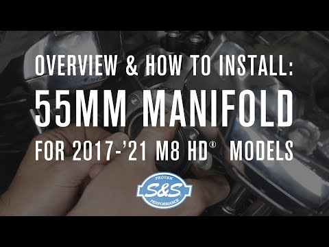 S&S - Overview & How to Install - 55mm Performance Manifold for 17-21 M8 HD® models