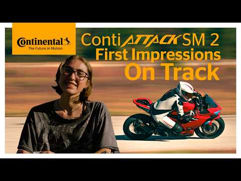 Continental - ContiAttack SM2: Riders' First Impressions on Track